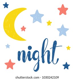 Handmade childish card background. Handwritten lettering, moon and star. Abstract pattern for card, invitation, book, diary, brochures, scrapbook, poster, album, workshop advertising t shirt etc.