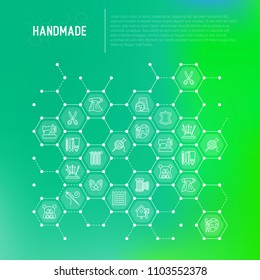 Handmade concept in honeycombs with thin line icons: sewing machine, knitting, needlework, drawing, embroidery, scissors, threads, yarn, pin. Modern vector illustration, template for workshop