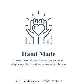 Handmade Concept, Manually Made, Handcraft Product, Hands Holding Heart, Volunteer Event, Nonprofit Foundation, Charity Symbol, Social Issues, Vector Line Icon