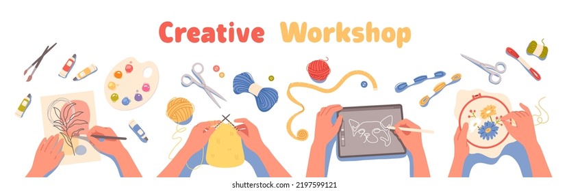 Handmade craft creative workshop background poster. Persons hands painting, knitting, embroidering using paints, needle, scissors craft equipment, tablet. Handicraft hobby concept flat vector illustra