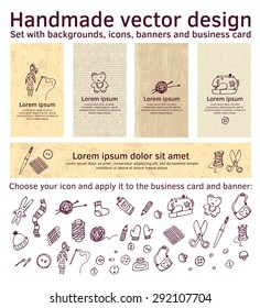 Handmade design backgrounds business card banners icons
Set with background and ready icons and objects, Color vector illustration.
