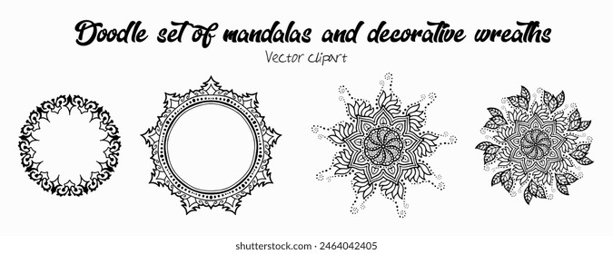 Handmade doodle illustration of Mandala.Set of mandalas and wreaths.Vector clipart concept line isolated on white bkgr.B and W design for poster,card,label,sticker,t-shirt,web,print,stamp,tattoo,etc.