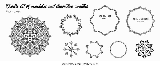 Handmade doodle illustration of Mandala.Set of mandalas and wreaths.Vector clipart concept line isolated on white bkgr.B and W design for poster,card,label,sticker,t-shirt,web,print,stamp,tattoo,etc.