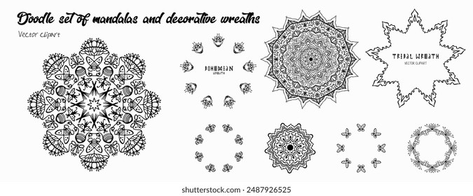 Handmade doodle illustration of Mandala.Set of mandalas and wreaths.Vector clipart concept line isolated on white bkgr.B and W design for poster,card,label,sticker,t-shirt,web,print,stamp,tattoo,etc.
