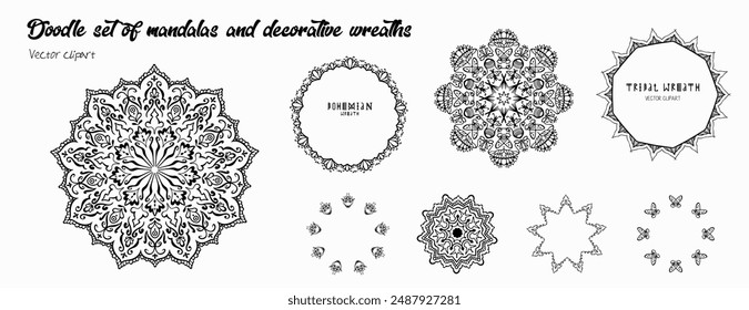 Handmade doodle illustration of Mandala.Set of mandalas and wreaths.Vector clipart concept line isolated on white bkgr.B and W design for poster,card,label,sticker,t-shirt,web,print,stamp,tattoo,etc.