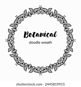 Handmade doodle illustration of Mandala.Botanical wreath with place for text.Vector clipart concept line isolated on white bkgr.B and W design for poster,card,label,sticker,t-shirt,web,print,stamp,epc