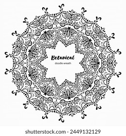 Handmade doodle illustration of Mandala.Botanical doodle wreath.Vector clipart concept line isolated on white bkgr.B and W design for poster,card,label,sticker,t-shirt,web,print,stamp,tattoo,etc.