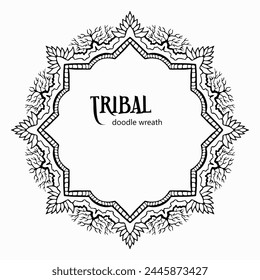 Handmade doodle illustration of Mandala.Tribal wreath with place for text.Vector clipart concept line isolated on white bkgr.B and W design for poster,card,label,sticker,t-shirt,web,print,stamp,etc