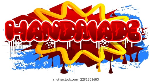 Handmade. Graffiti tag. Abstract modern street art decoration performed in urban painting style.