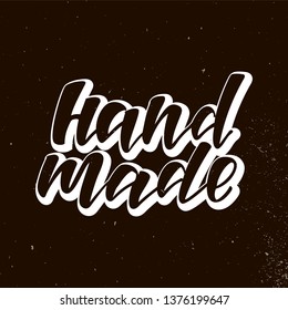Handmade - hand lettering text. Design print for label, sticker, card, logo. Vector illustration on background