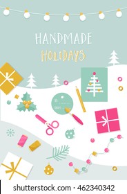 Handmade Holidays Card. Tools, Crafts and Christmas Gifts