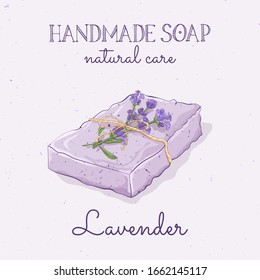 Handmade lavender soap. Vector hand drawn illustration. Isolated, with flowers lavander and lettering. Natural bodycare. Great for label, logo, banner, packaging, spa and body care promote