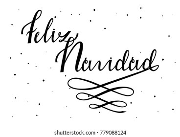 Handmade lettering. Feliz Navidad. Great for Christmas greeting cards, banners, invitations.