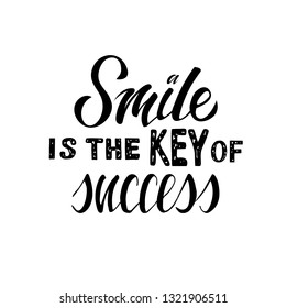 Handmade lettering on background with a text about the importance of a smile in a person’s life. Vector illustration is suitable as printing on cards, posters, prints. Modern brush calligraphy. EPS10