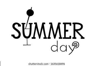 Handmade lettering summer day. Modern vector poster. Black letters on white background.