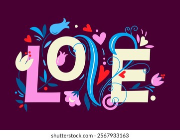 Handmade lettering. The word LOVE with floral ornament around it. Flowers, curls, hearts. Valentine's day card design, Dark purple background. Vector illustration