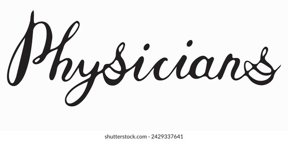 Handgemachte Schriftzug Ärzte.Vektor-Clipart-Konzept Linie isoliert auf weißem bkgr.BandW-Design für Poster, Karte, Etikett, Aufkleber, T-Shirt, Web, Druck, Stempel, Tattoo, etc.