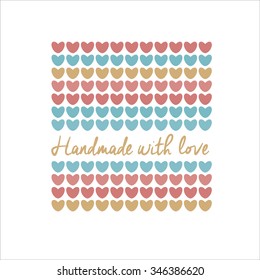 Handmade with Love - logo template. Knitted fabric of hearts. The idea for the handmade shops, boutiques, festivals, labels knitted things, and others.