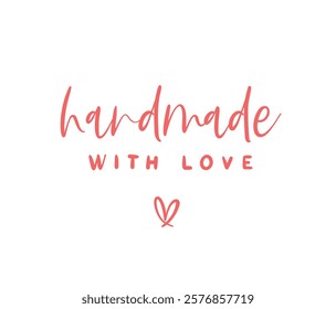 Handmade with Love for Your Order quote card. Modern, simple, minimal typographic design. Isolated on white background