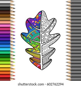 Handmade Oak Leaf with Zentangl Pattern in Frame of Colorful Pencils. Bright Rainbow Leaf for Cover of Coloring Book.