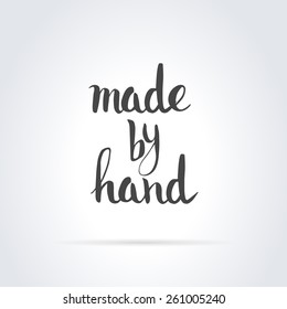 Handmade. Original custom hand lettering. Handmade calligraphy, vector. Illustration for logo, brochure and other printing projects.