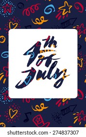Handmade. Painted with a brush. 4th of July. Vector illustration.