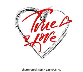 A hand-made red inscription “true love” on an ink-imitated heart for greeting cards or cup and t-shirts prints to make your relatives or beloved smile and to remind them of your feelings. 