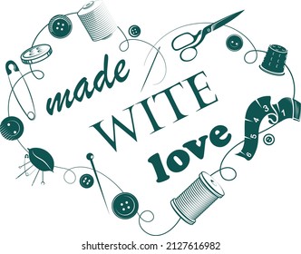 Handmade sewing symbol. Motivational sewing banner. Heart-shaped tailor tool