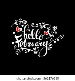 Handmade vector calligraphy and text Hello february 
