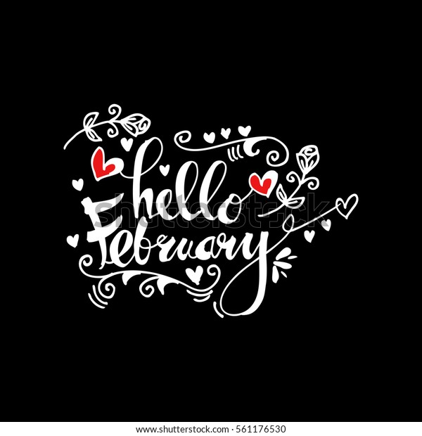 Handmade Vector Calligraphy And Text Hello February Stock Vector