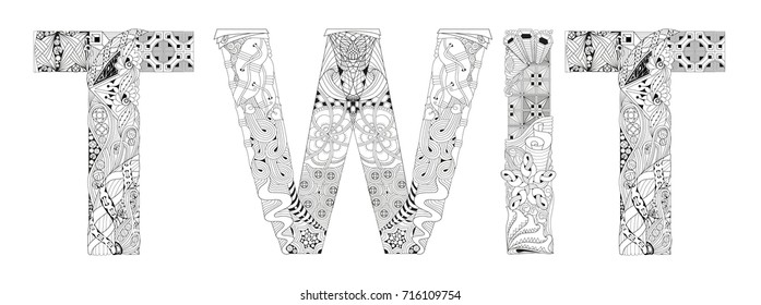 Hand-painted art design. Adult anti-stress coloring page. Black and white hand drawn illustration word TWIT for coloring book