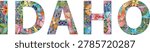 Hand-painted art design. Hand drawn illustration word Idaho for t-shirt and other decoration. Idaho is a landlocked state in the Pacific Northwest and Mountain West subregions of the Western United States