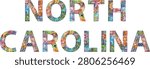 Hand-painted art design. Hand drawn illustration words North Carolina for t-shirt and other decoration. North Carolina is a state in the Southeastern and South Atlantic regions of the United States