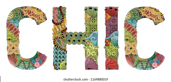 Hand-painted art design. Hand drawn illustration word CHIC for t-shirt and other decoration