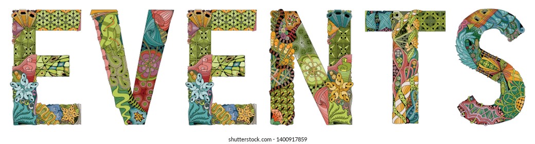 Hand-painted art design. Hand drawn illustration word EVENTS for t-shirt and other decoration