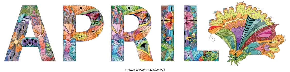 Hand-painted art design. Hand drawn illustration word APRIL for t-shirt and other decoration