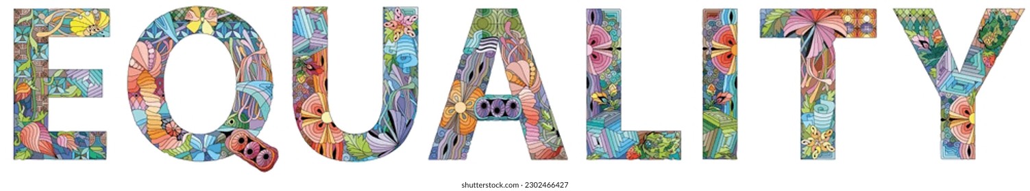 Hand-painted art design. Hand drawn illustration word EQUALITY for t-shirt and other decoration