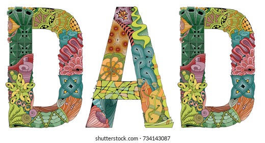 Hand-painted art design. Hand drawn illustration word dad for t-shirt and other decoration