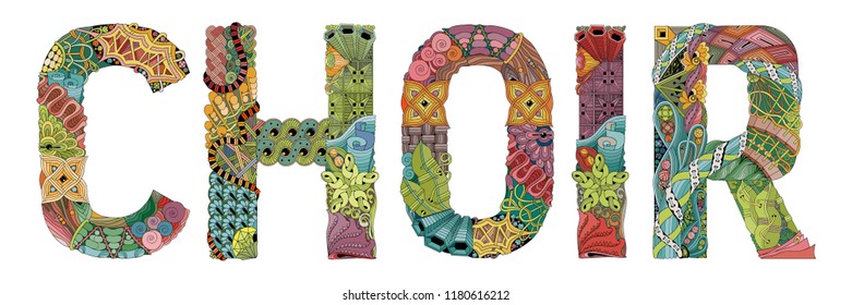 Hand-painted art design. Illustration word CHOIR painted in warm colors for T - shirt design, tattoo and other decorations