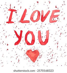 Hand-painted "I Love You" text with red splashes and a heart, perfect for romantic cards, Valentine's Day, and love-themed projection.