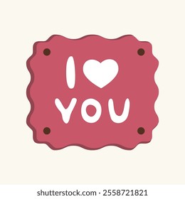 A hand-painted sign with the inscription I love you, decorated with hearts. An element for creating designs for Valentine's Day, weddings, menus, can be used on postcards, invitations, flyers