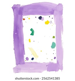 A hand-painted style frame with broad brushstrokes of purple and scattered colorful paint splatters within the white space.