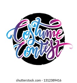 Handrawing template with lettring Costume contest. Costume party, carnival, contest banner, stamp, sticker design