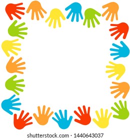 Hands border, palms frame. Multicolored handprints. Symbols of friendship, teamwork. Kids hands prints in paint. Vector illustration isolated on white background.