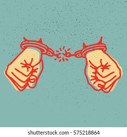 Hands With Broken Shackles. Vector Illustration On Grunge Texture Background