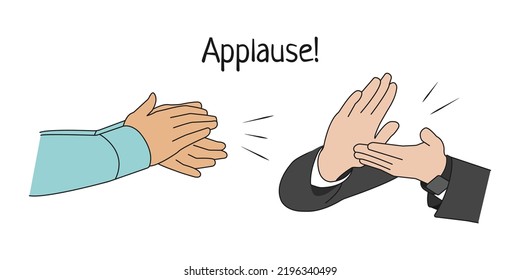 Hands of Business people Applaud. Cheering, ovation, Applauding concept. Vector illustration.