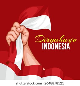 hands clenched into the air while holding the red and white flag, depicting the spirit of independence of the Indonesian republic.