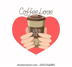 Hands and coffee in a glass. Heart shape. Coffee beans. Hand lettering. International Coffee Day. Vector graphics. Flat illustration. Background isolated.