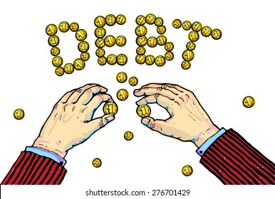 Hands constituting word "DEBT" from the coins.