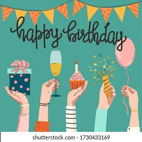 Hands of different people holding birthday attributes: cupcake, glass of champagne, balloon and other. Template for birthday card or invitation modern simple style vector illustration